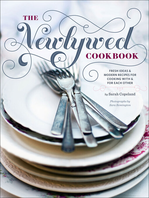 Title details for The Newlywed Cookbook by Sarah Copeland - Available